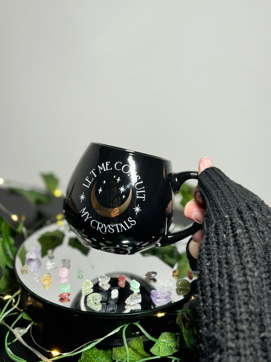 Let me Consult my Crystals coffee mug